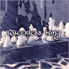 QUEENLESS KING