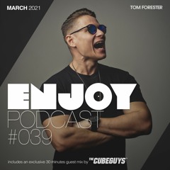 ENJOY by Tom Forester #039 - Guest: The Cube Guys 🇮🇹