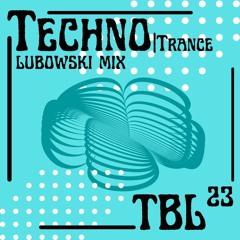 Lubowski's Techno/Trance Mix