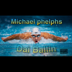 [SGN] Dai Ballin - Michael Phelps [Official Audio]