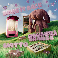 Trancemaster Krause x WATTO - Bring Back The Bassline [FREE DOWNLOAD]