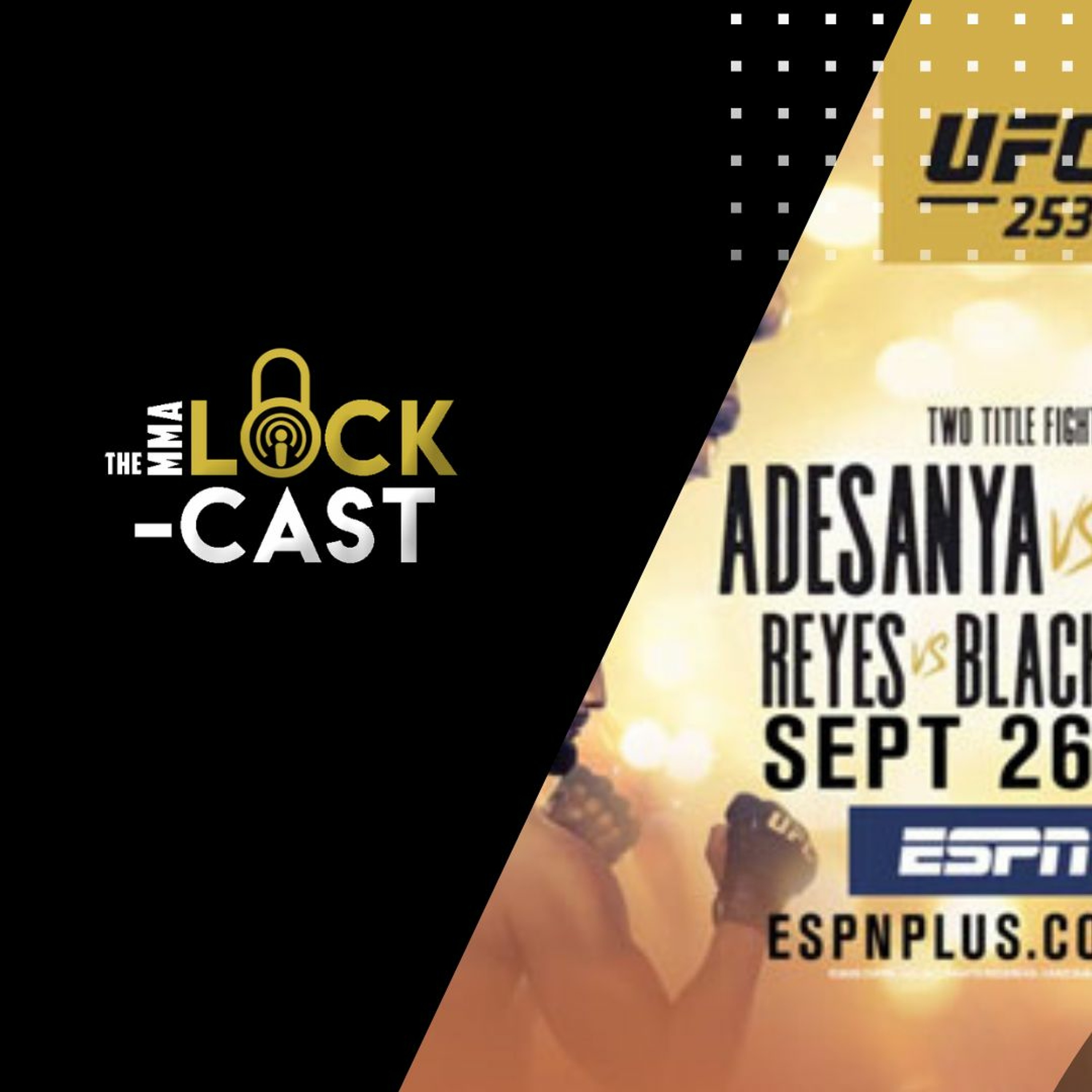 UFC 253: Adesanya vs Costa Predictions & Betting Advice | The MMA Lock-Cast Episode #95