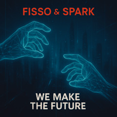 We Make the Future