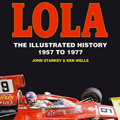 VIEW EPUB 📜 Lola: The Illustrated History 1957 to 1977 (Veloce Classic Reprint Serie