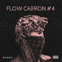 Flow Cabron #4