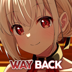 Nightcore - Way Back