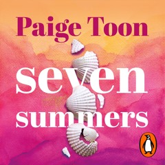 Seven Summers by Paige Toon, read by Natalie Simpson
