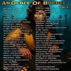 An'Ounce Of Bounce Vol 47