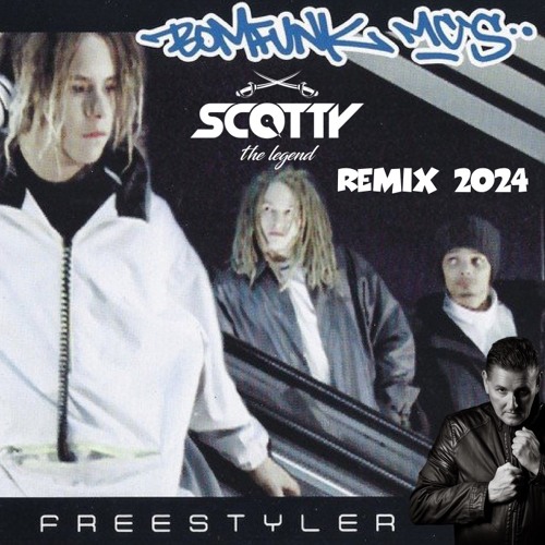 Bomfunk MC's - Freestyler (Scotty Remix)