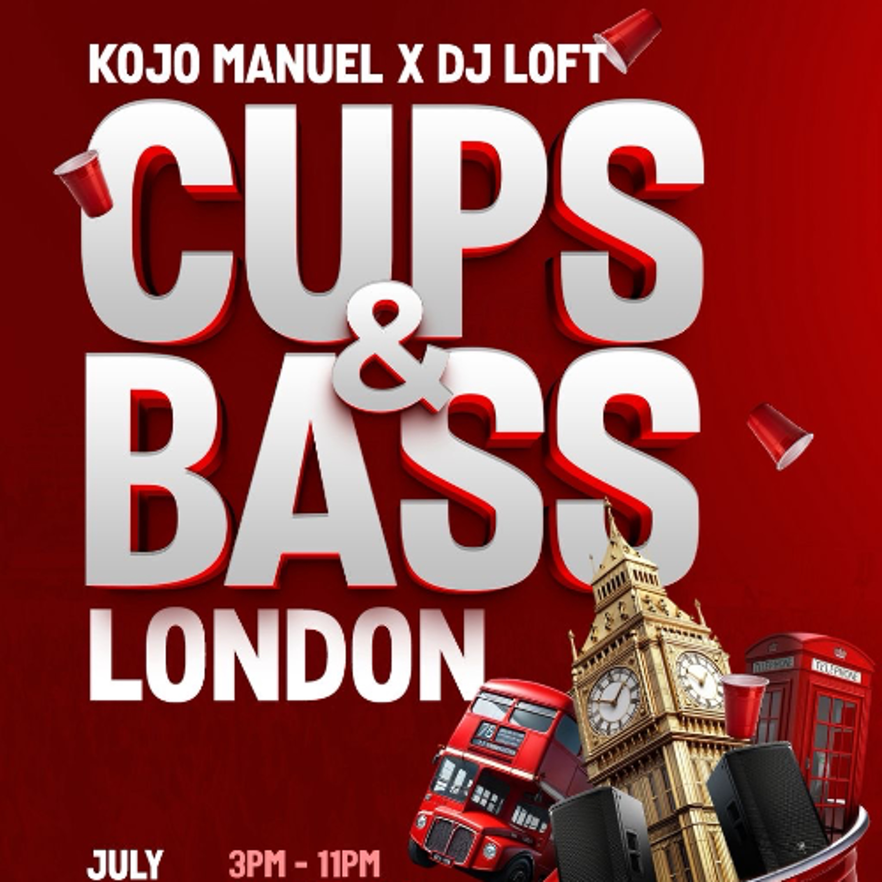 Cups & Bass Live In London With DJ LOFT & KOJO MANUEL Ft Sister Deborah