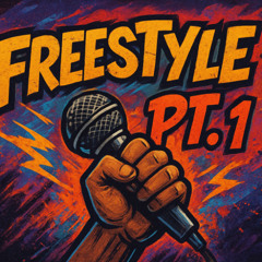 FREESTYLE PT.1