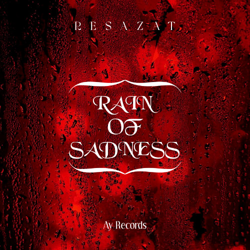 Rain Of Sadness