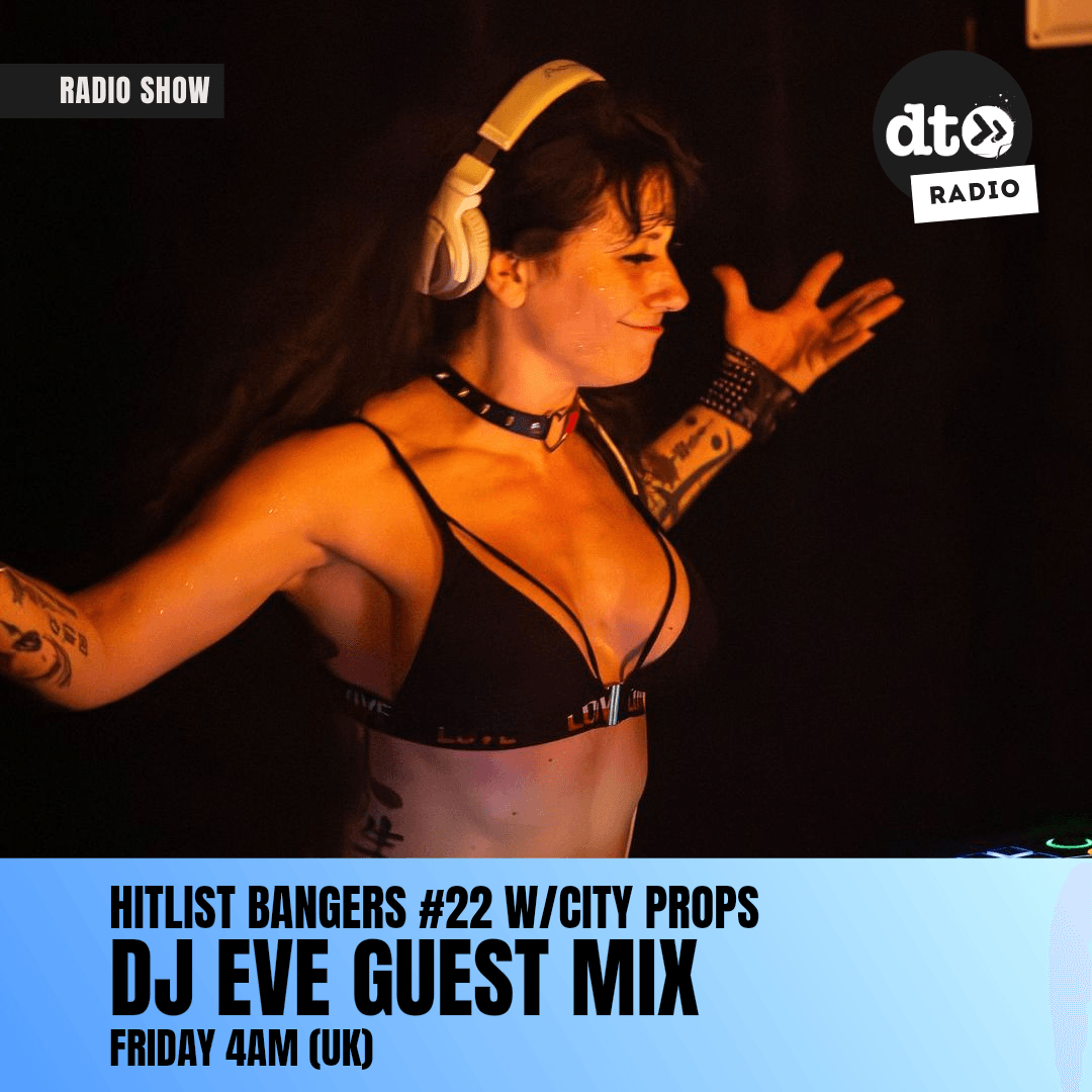 Hitlist Bangers #22 w/City Props/ DJ Eve Guest mix