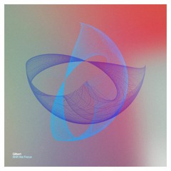 Premiere : Gilbert - Lucid Dreams (030EP024)
