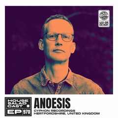 House Saladcast 970 | Anoesis