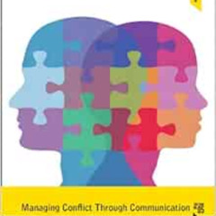 View KINDLE 📤 Managing Conflict through Communication by Dudley Cahn,Ruth Abigail KI