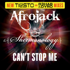 Can't Stop Me (Tiesto Edit) [feat. Shermanology]
