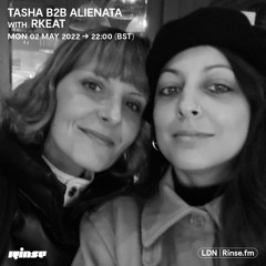 Tasha B2B Alienata with Rkeat - 02 May 2022