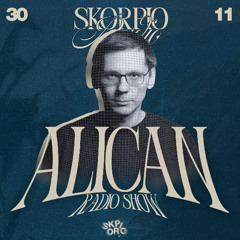 Skorpio Radio Show by Alican 30.11.2025