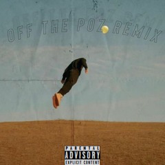 OFF THE POZ REMIX [FT TRAP$ON, 03, 1010 PERR, VILLAIN & PROXIMATE]