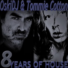 OskiDJ & Tommie Cotton 2013-2022