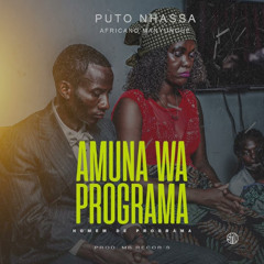 Puto Nhassa - Amuna Wa Programa