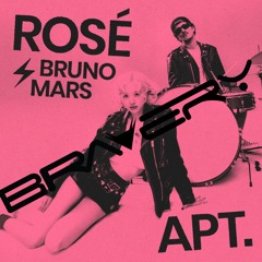 ROSÉ & Bruno Mars - APT. (Bravery Remix)