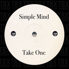 Premiere: Simple Mind - Take One [3am Recordings]