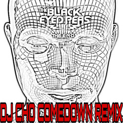 Rock that body DJ CHO COMEDOWN EDIT