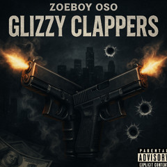 Glizzy Clappers (Fast)