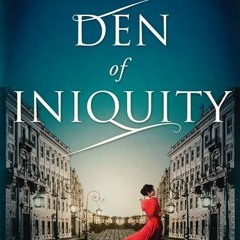 [PDF] The Den of Iniquity (Bastards of London, #1) - Anabelle Bryant