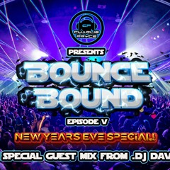 Charlie Pryce - Bounce Bound Ep5 New Years Eve Special With Dj Davey J