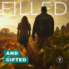 Filled and gifted | Louis Kotzé