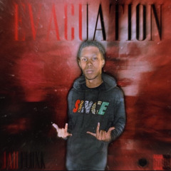Jahh Floxk - Evacuation(Freestyle)