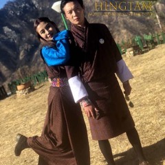 Hingtam (Choe Lay Bhi Gazoom)Jigme Norbu Wangdi & Tenzin Wangmo