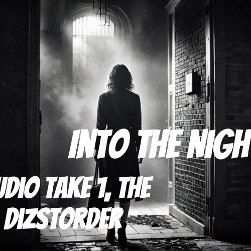 Into the Night (Studio Preview)