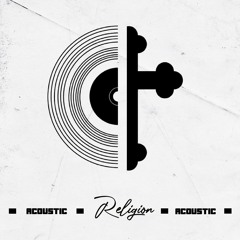 Religion (Acoustic)