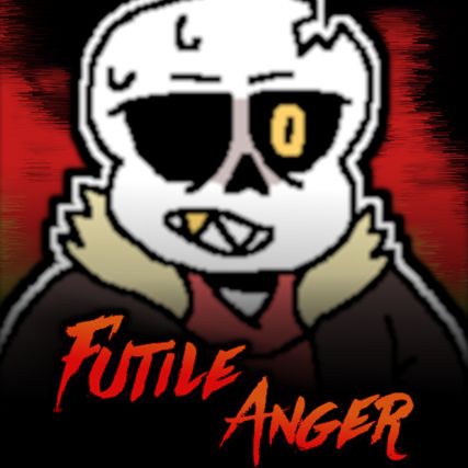 [Underfell] Futile Anger (+FLP)