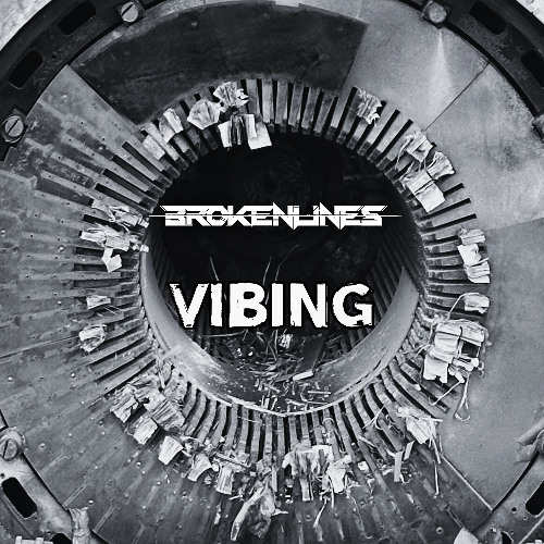 VIBING - Brokenlines (FREE DOWNLOAD)