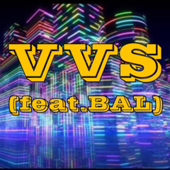 VVS(feat.BAL)