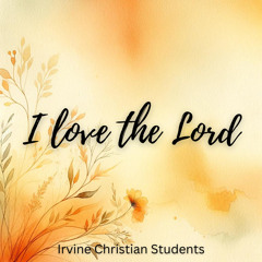 I Love the Lord