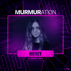MURMIX035: HONEY (Guest Mix)