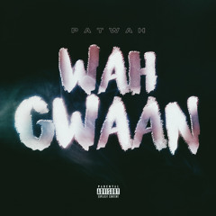Wah Gwaan