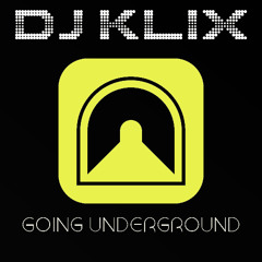 DJ Klix - Going underground