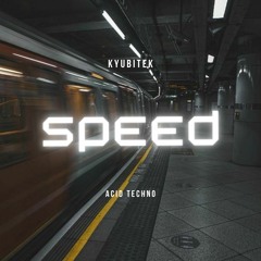KBTK - SPEED [RAVE EDIT]