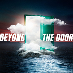 Beyond the Door