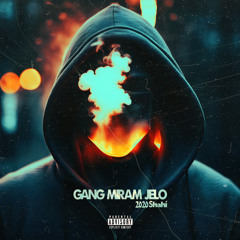 Gang miram jelo - (prod by Tesar)