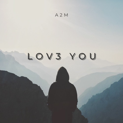 A2M - LOV3 YOU (Extended Mix)