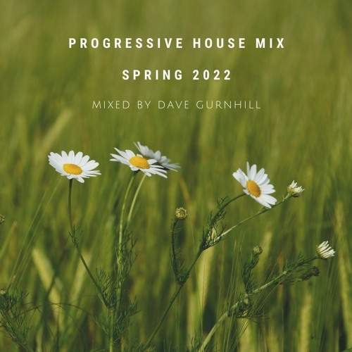 Progressive House Mix (Spring 2022)