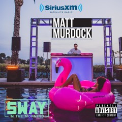 Matt Murdock Live Mix on Sway In The Morning